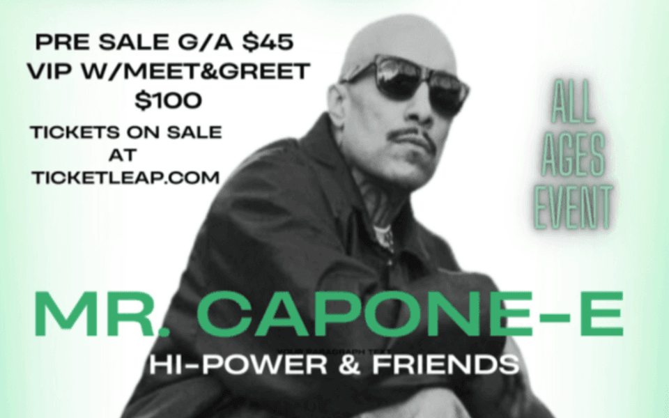 Mr. Capone-E pictured in front of a light green back ground and with event text