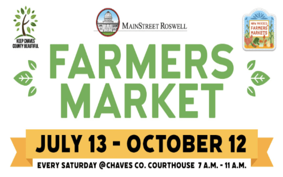 Green text that reads, "Farmers Market" with other information for the 2024 Farmers' Market season in Roswell, New Mexico.