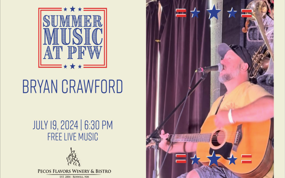 Bryan Crawford performs live music, and he is set to perform at the Pecos Flavors Winery + Bistro in Roswell, New Mexico.