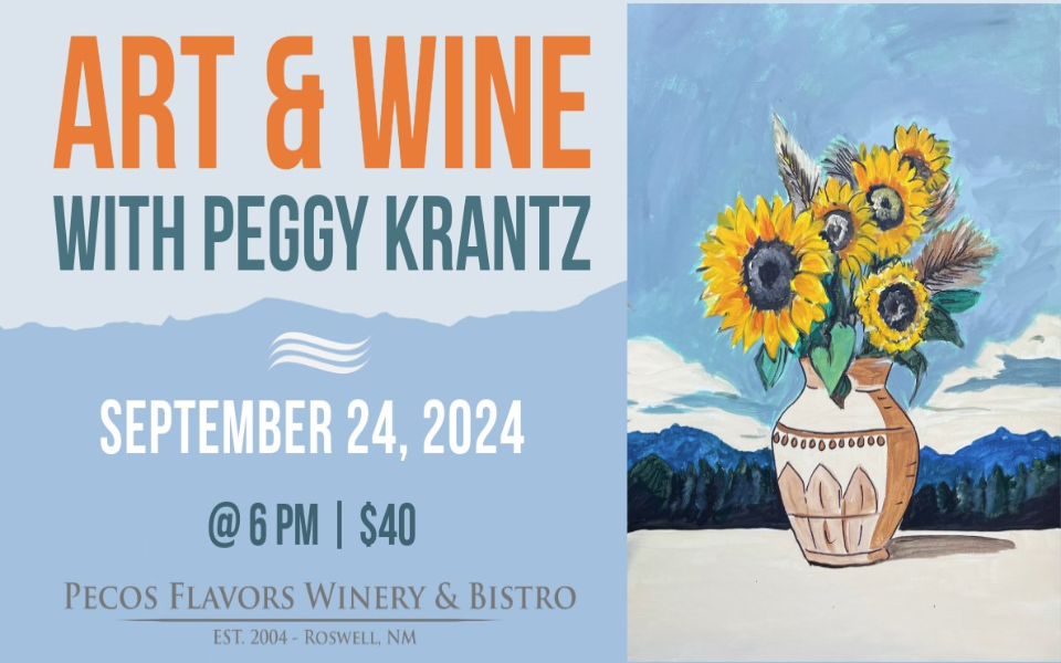 Peggy Krantz and the PFW host an Art & Wine event for Sept. 24th, 2024 in Roswell, NM.