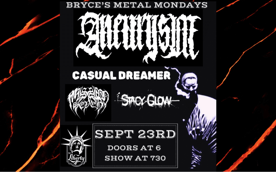 The Liberty announces a Sept. 23rd, 2024 live music event with Aneurysm, Casual Dreamer, Mission 7, and Stacy Glow.