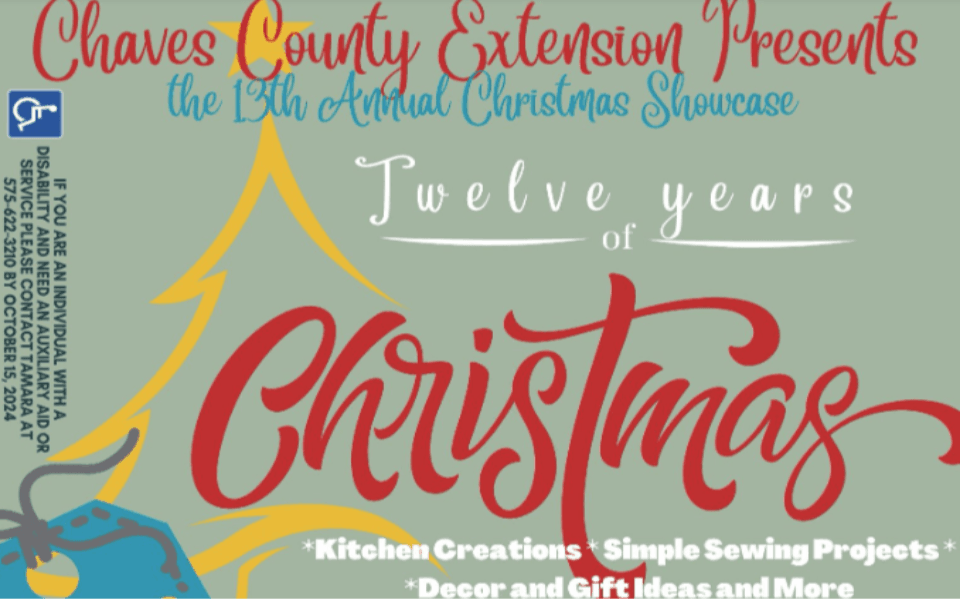 Chaves County Extension 13th Annual Christmas Showcase, includes event information for the showcase.