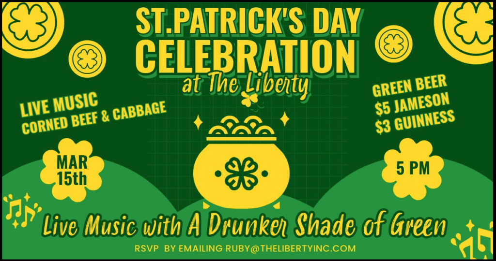 St. Patrick's Day Celebration with date, time and place.